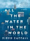 Cover image for All the Water in the World